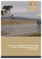 Social Costs of Road Crashes in Australia: The Case for Willingness-to-pay Values for Road Safety