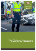 Cover of Road Fatalities and Serious Injuries in Australia and New Zealand 2001-10