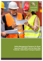 Cover of Safety Management Systems for Road Agencies ISO 39001 and the Next Step Towards a Safe Road Transport System