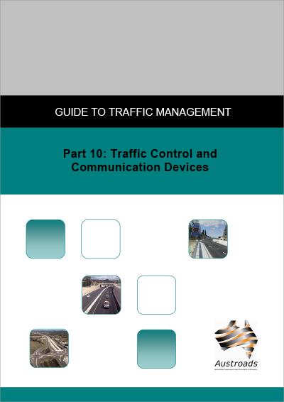 Cover of Guide to Traffic Management Part 10: Traffic Control and Communications Devices