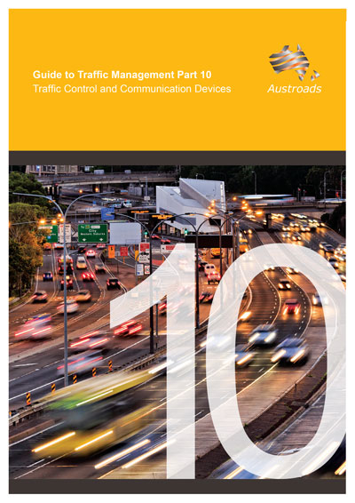 Cover of Guide to Traffic Management Part 10: Traffic Control and Communication Devices