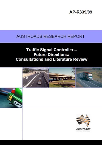 Cover of Traffic Signal Controller - Future Directions: Consultations and Literature Review
