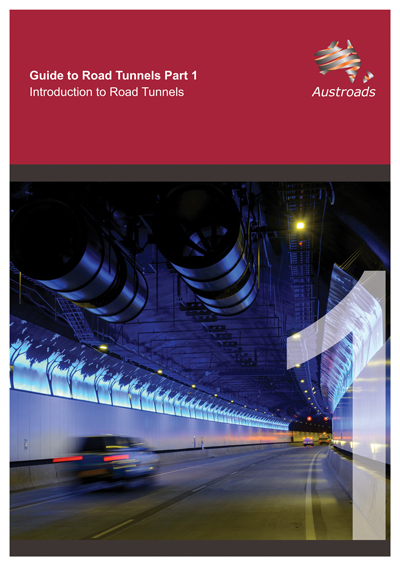 Cover of Guide to Road Tunnels Part 1: Introduction to Road Tunnels
